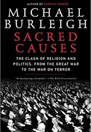 Sacred Causes (Michael Burleigh)