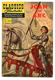 Joan of Arc (Classics Illustrated)