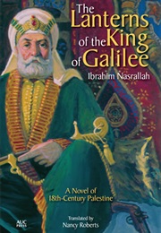 The Lanterns of the King of Galilee (Ibrahim Nasrallah)