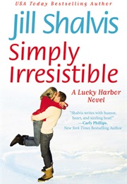 Simply Irresistible (Jill Shalvis)