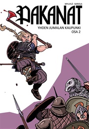 Pakanat - Yhden Jumalan Kaupunki Osa 2/2 (Myllylä, Tuomas)