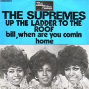 Up the Ladder to the Roof - The Supremes