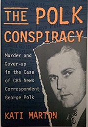 The Polk Conspiracy (Kati Marton)