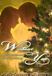 Without You (Adrianne James)