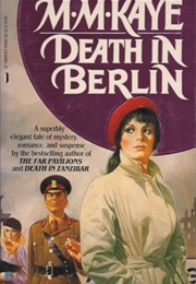 Death in Berlin (M. M. Kaye)