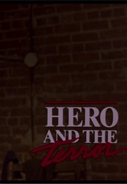 Hero and the Terror. (1988)