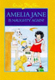 Amelia Jane Is Naughty Again (Enid Blyton)