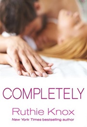 Completely (Ruthie Knox)