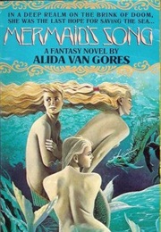Mermaid's Song (Alida Van Gorres)