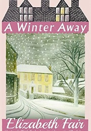 A Winter Away (Elizabeth Fair)