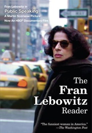 The Fran Lebowitz Reader (Fran Lebowitz)
