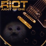 Riot - Army of One