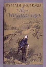 The Wishing Tree (William Faulkner)