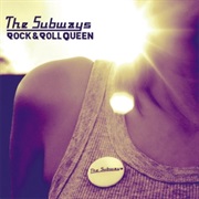 The Subways - Rock &amp; Roll Queen