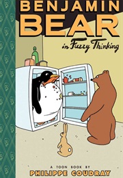 Benjamin Bear in Fuzzy Thinking (Philippe Coudray)