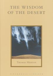 The Wisdom of the Desert