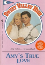 Amy's True Love (Sweet Valley High, #75) (Francine Pascal)