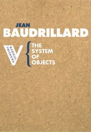The System of Objects (Jean Baudrillard)
