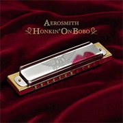 Aerosmith - Honkin&#39; on Bobo