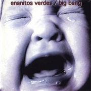 Enanitos Verdes-  Big Bang