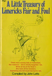 A Little Treasury of Limericks Fair and Foul (John Letts)