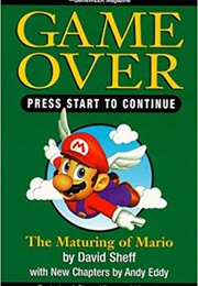Game Over: Press Start to Continue (David Sheff)