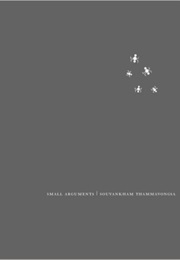 Small Arguments (Souvankham Thammavongsa)