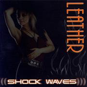 Leather - Shock Waves