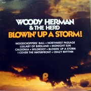 Woody Herman ‎– Blowin' Up a Storm