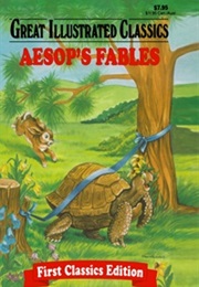 Great Illustrated Classics : Aesop's Fables (Aesop)
