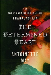 The Determined Heart (Antoinette May)