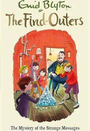 The Mystery of the Strange Messages (Enid Blyton)