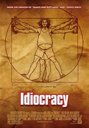 Idiocracy
