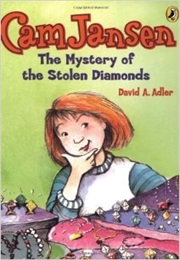 Cam Jansen and the Mystery of the Stolen Diamonds (David A. Adler)
