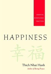 Happiness (Thich Nhat Hahn)