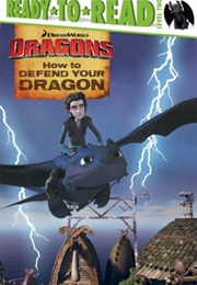 How to Defend Your Dragon (Ellie O'Ryan)