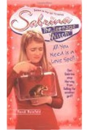 All You Need Is a Love Spell (Randi Reisfeld)