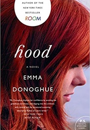 Hood (Emma Donoghue)
