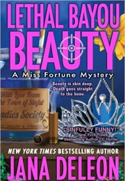Lethal Bayou Beauty (Jana Deleon)