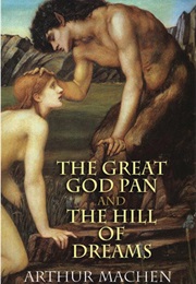 &quot;The Great God Pan&quot; (Arthur Machen)