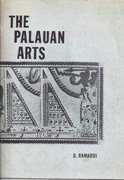 The Palauan Arts (David Ramarui)