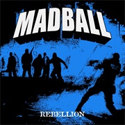 Rebellion - Madball