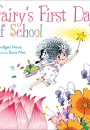 Fairy's First Day of School (Bridget Heos)