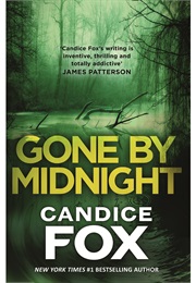 Gone by Midnight (Candice Fox)