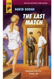 The Last Match (David Dodge)