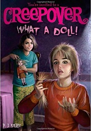 What a Doll! (You're Invited to a Creepover) (P.J. Night)