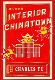 Interior Chinatown (Charles Yu)