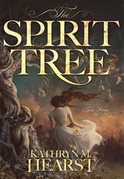 The Spirit Tree (Tess Lamar #1) (Kathryn M. Hearst)