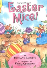 Easter Mice (Bethany Roberts)