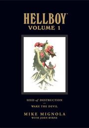 Hellboy: Library Edition Volume 1: Seed of Destruction/ Wake the Devel